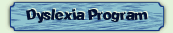 Dyslexia Program